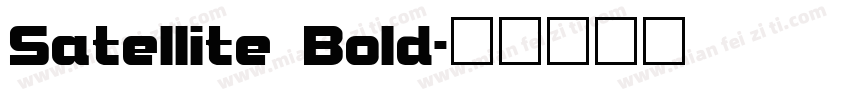 Satellite Bold字体转换